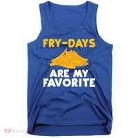 Fry Days Are My Favorite Funny French Fries Gift Tank Top thumb 0
