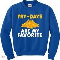 Fry Days Are My Favorite Funny French Fries Gift Kids Sweatshirt thumb 0