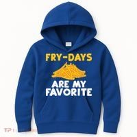 Fry Days Are My Favorite Funny French Fries Gift Kids Hoodie thumb 0