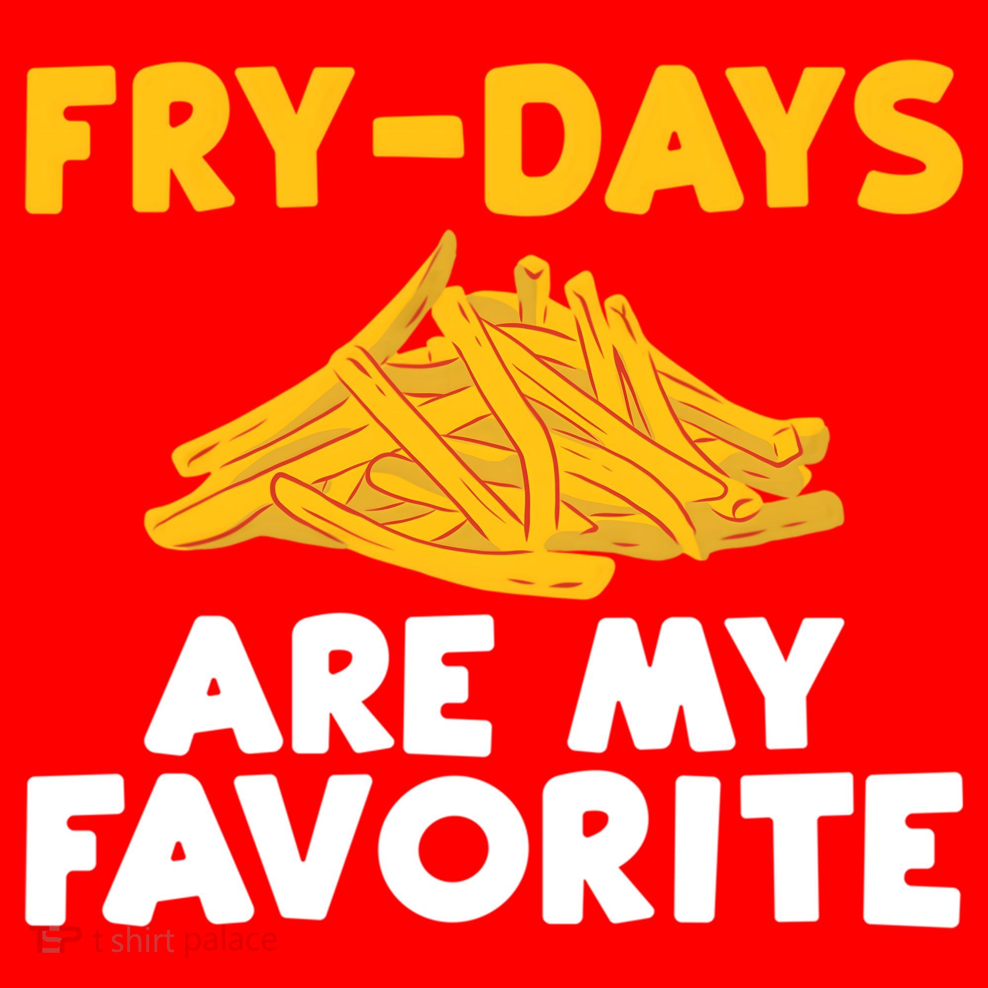 Fry Days Are My Favorite Funny French Fries Gift Santa Hat