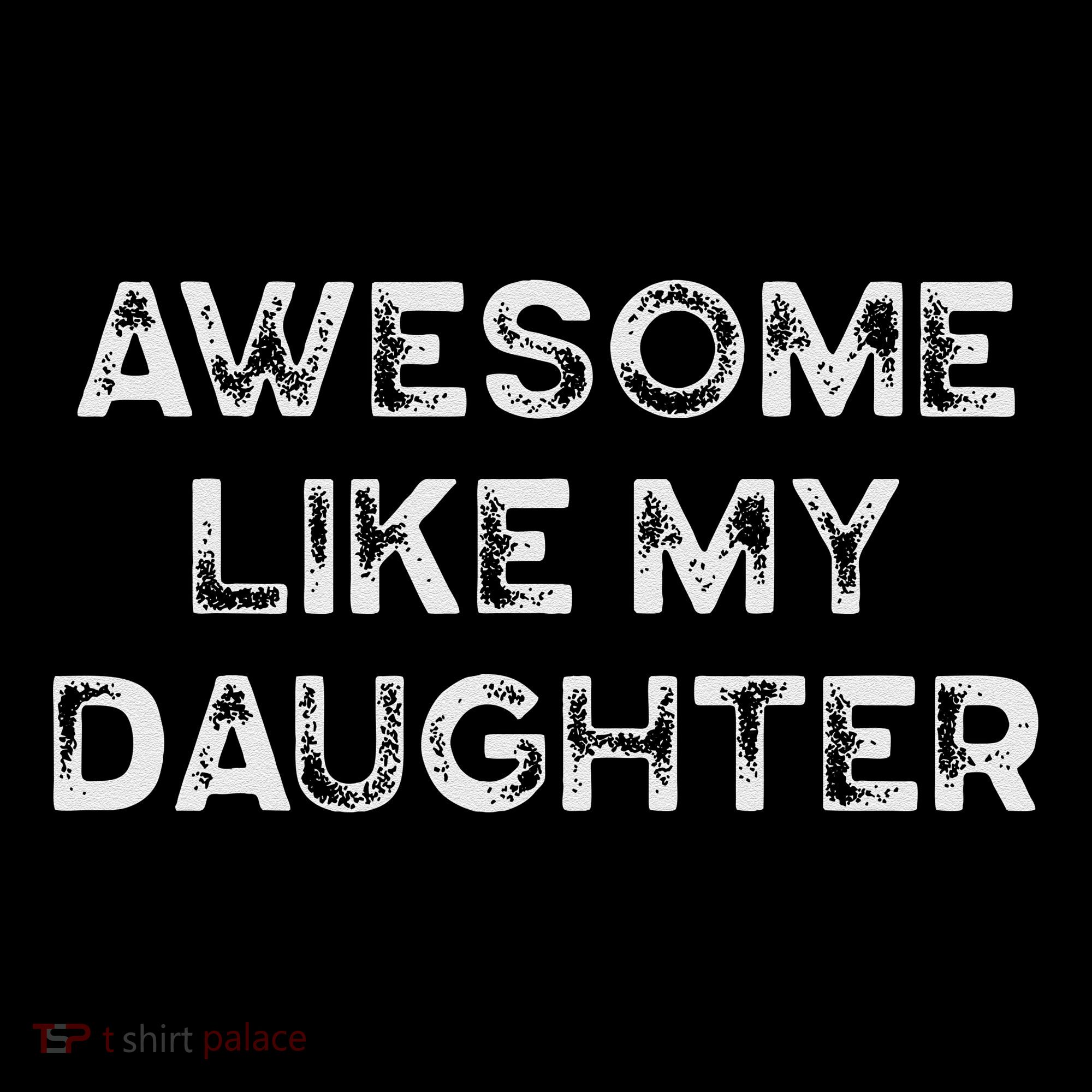Fathers Day Awesome Like My Daughter Gifts From Dad Mom Son Coffee Mug