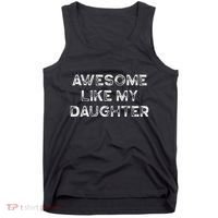 Fathers Day Awesome Like My Daughter Gifts From Dad Mom Son Tank Top thumb 0