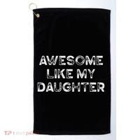 Fathers Day Awesome Like My Daughter Gifts From Dad Mom Son Golf Towel thumb 0
