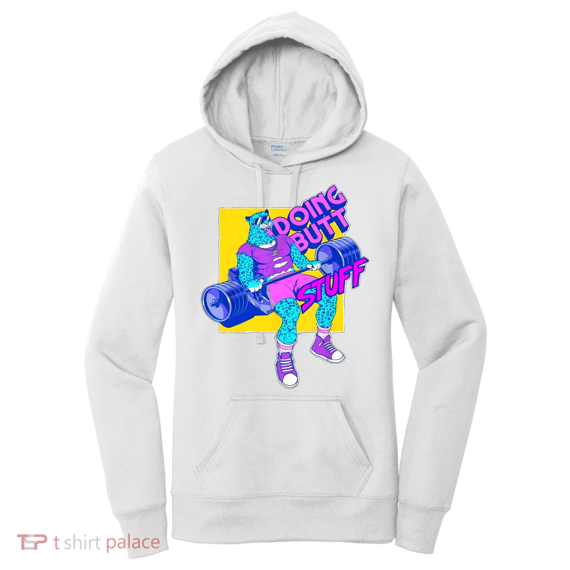 Funny Doing Butt Stuff Workout Bodybuilding Fitness Gym Women's Hoodie