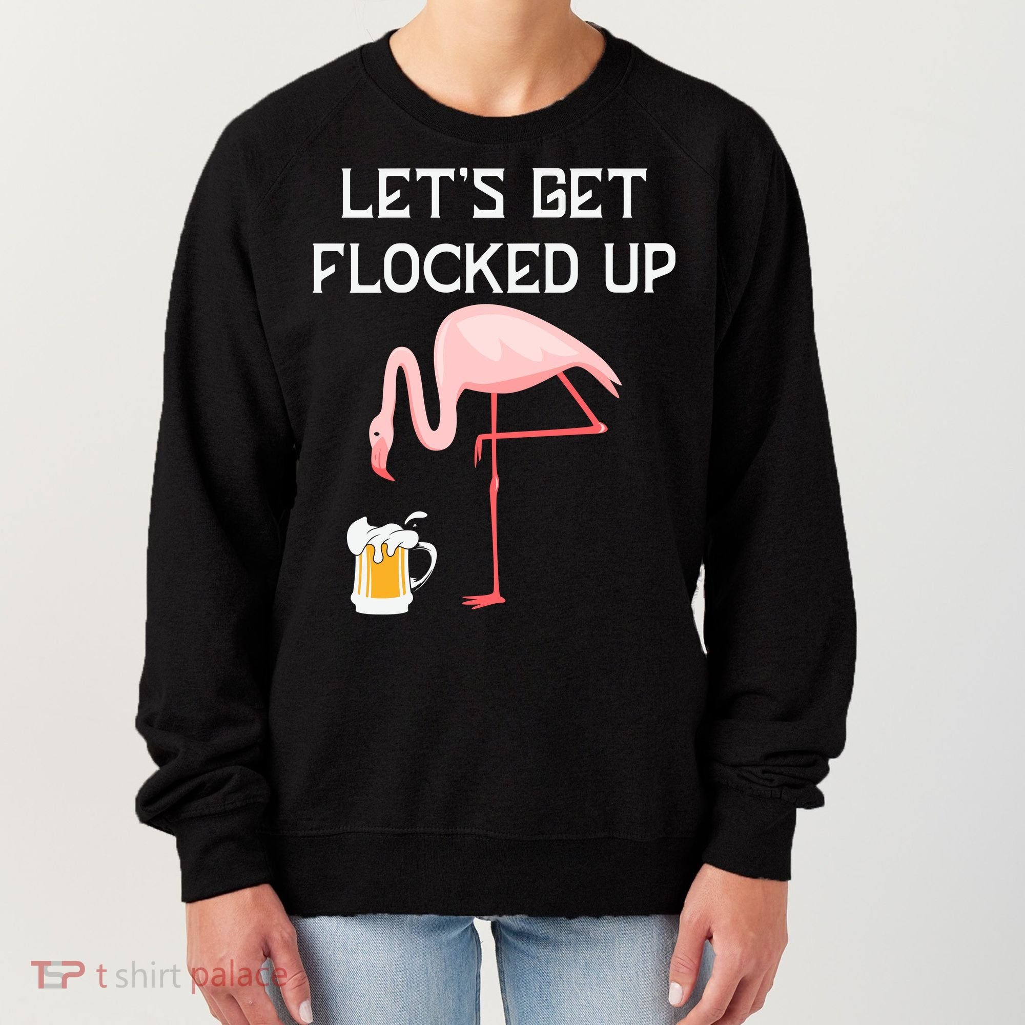 Flamingo Drinking Beer Funny Flamingo Women's Sweatshirt