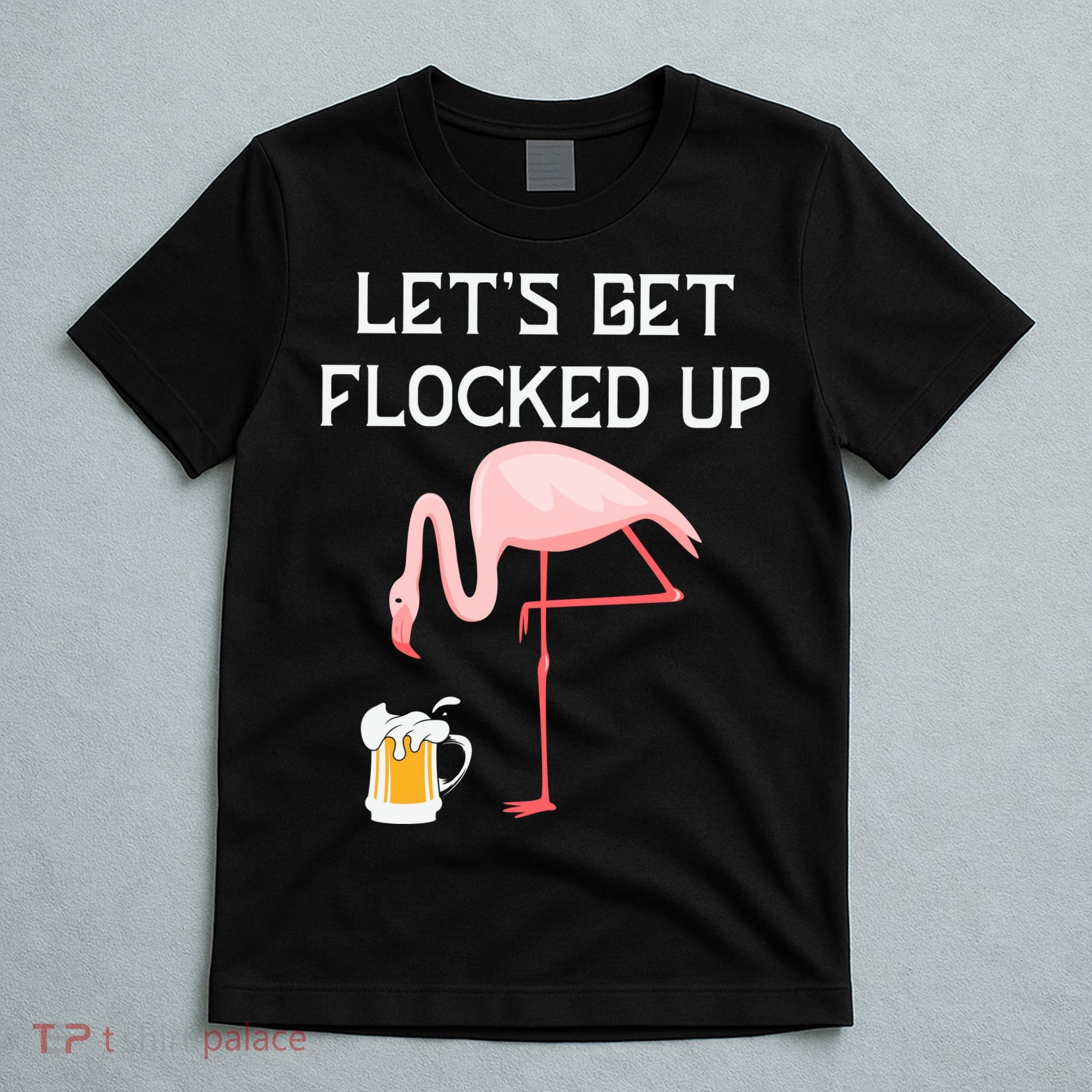 Flamingo Drinking Beer Funny Flamingo T-Shirt