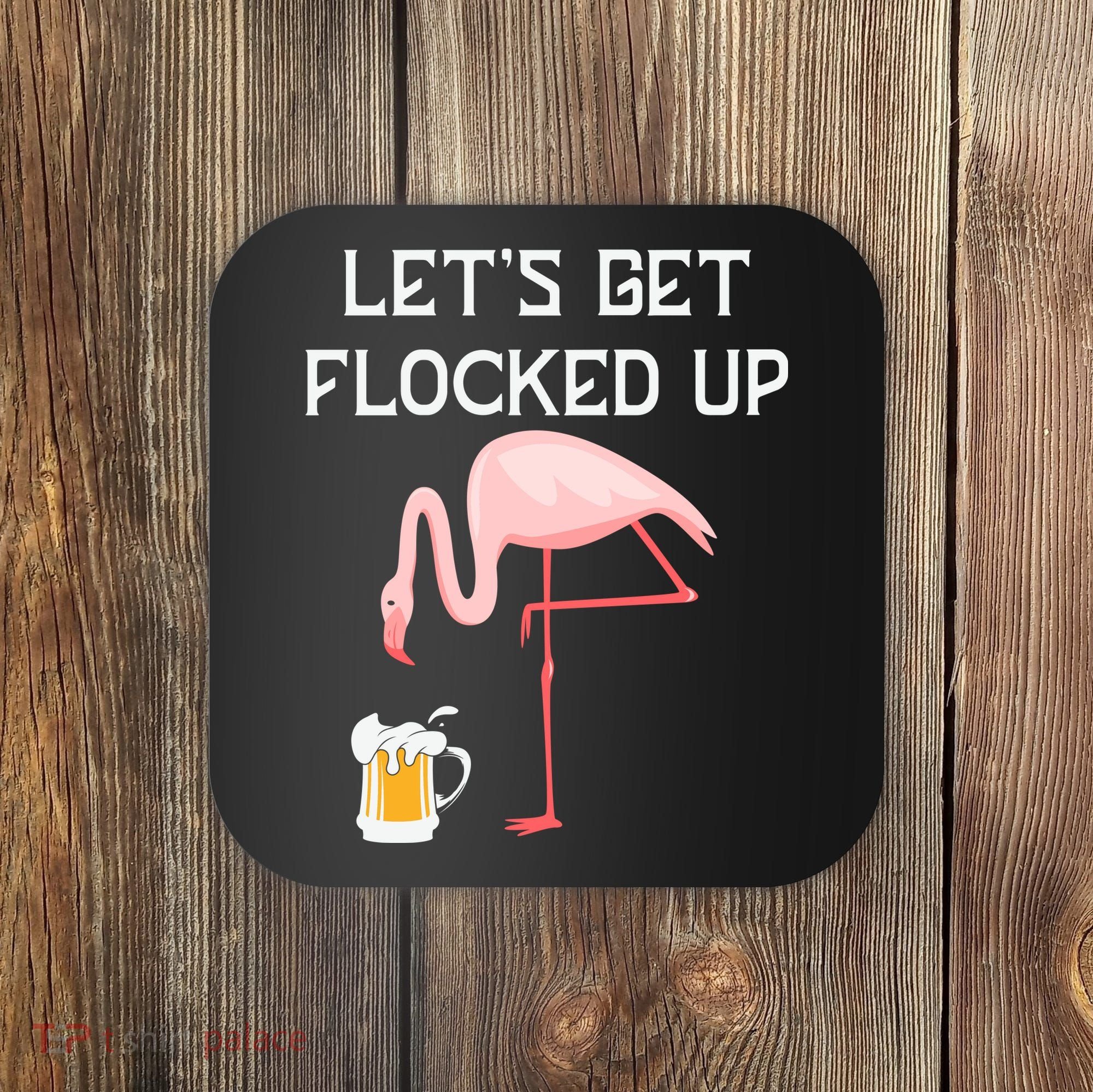 Flamingo Drinking Beer Funny Flamingo Coaster
