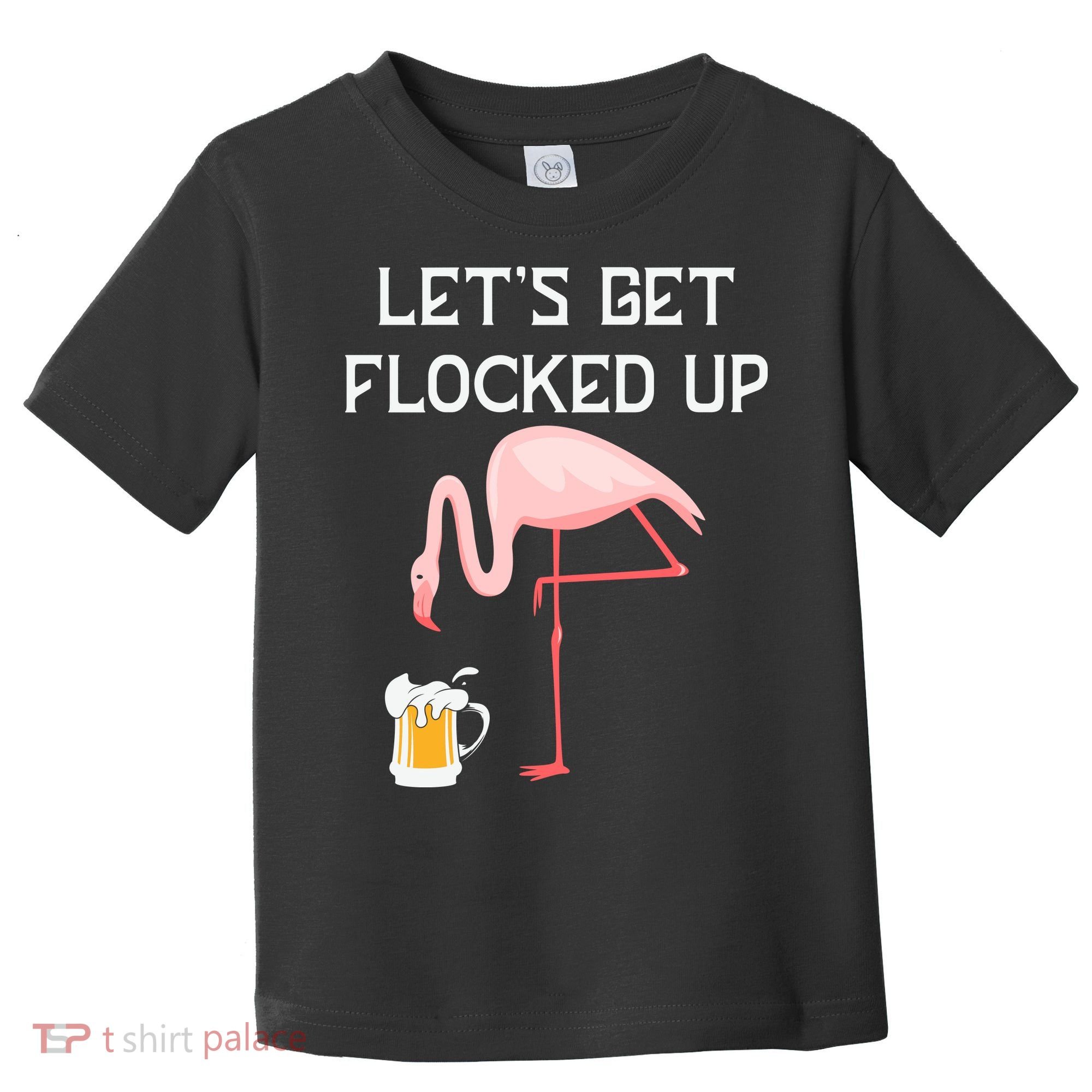 Flamingo Drinking Beer Funny Flamingo Toddler T-Shirt