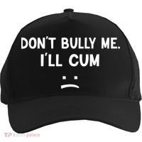 Funny Don’t Bully Me. I’ll Cum Five-Panel Snapback Cap thumb 0