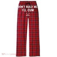 Funny Don’t Bully Me. I’ll Cum Women's Flannel Plaid Pajama Pants thumb 0