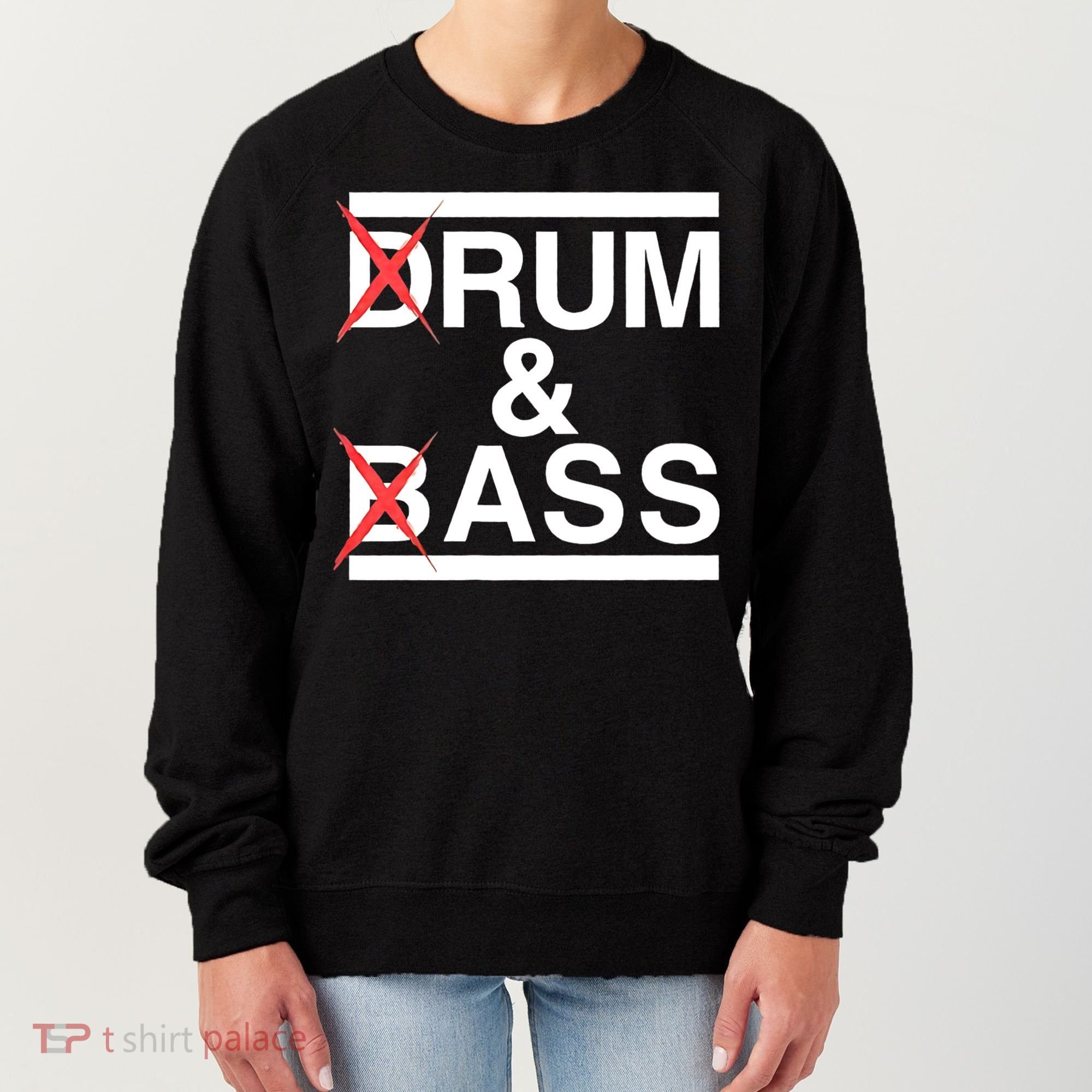 Funny Drum & Bass / Rum & Ass Lovers Women's Sweatshirt