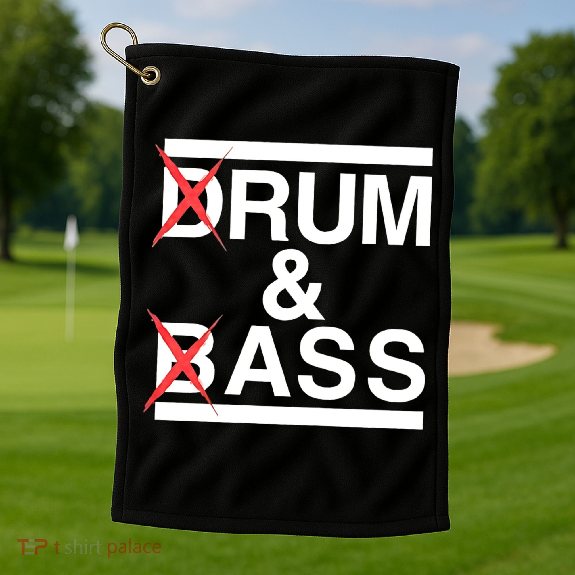 Funny Drum & Bass / Rum & Ass Lovers Golf Towel
