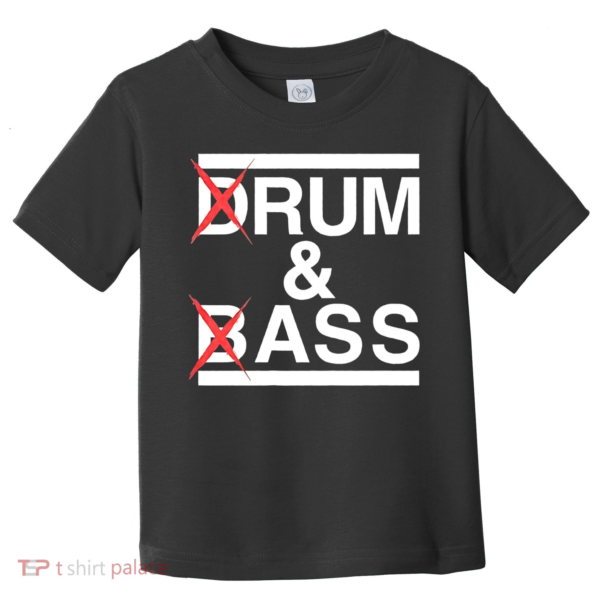 Funny Drum & Bass / Rum & Ass Lovers Toddler T-Shirt