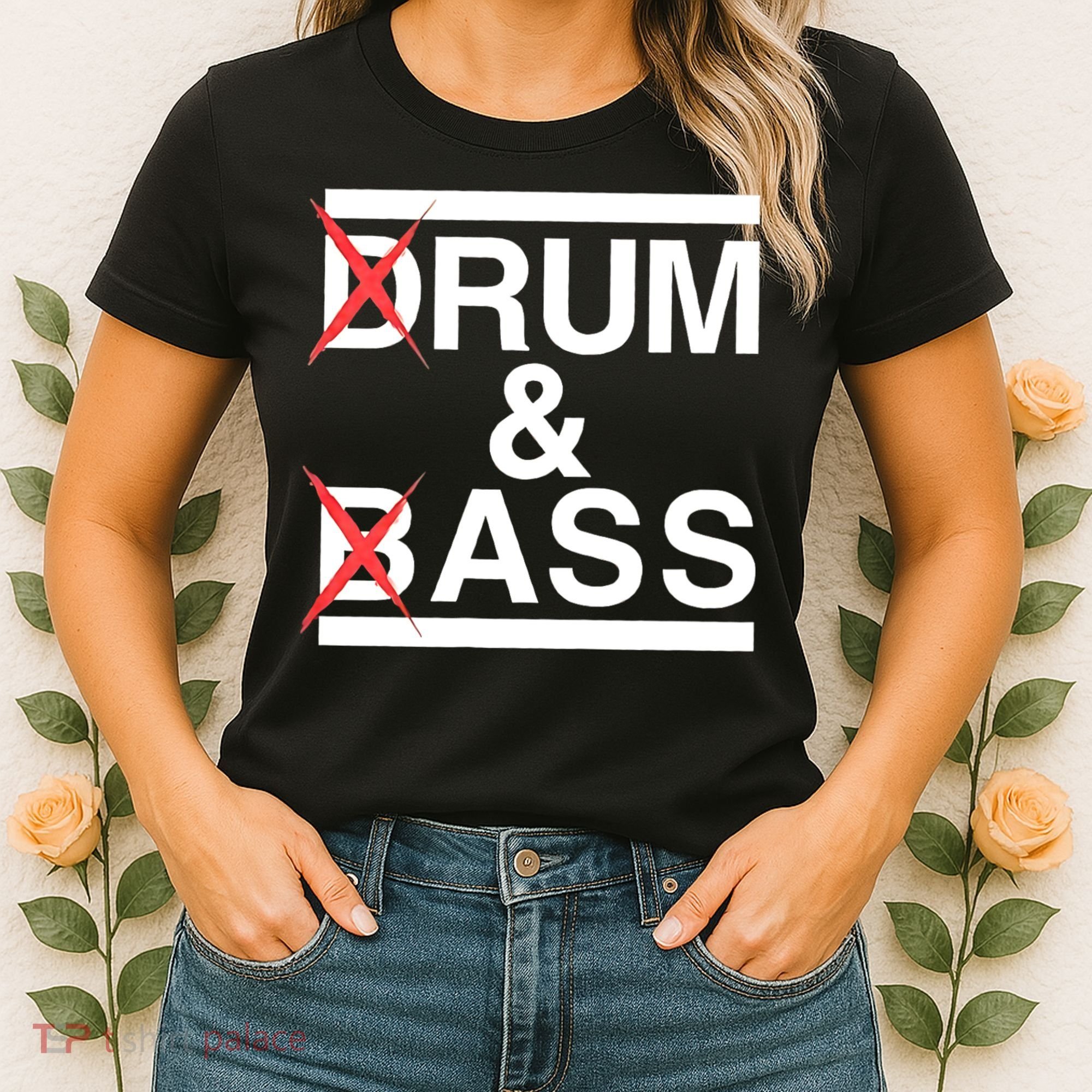 Funny Drum & Bass / Rum & Ass Lovers Women's T-Shirt