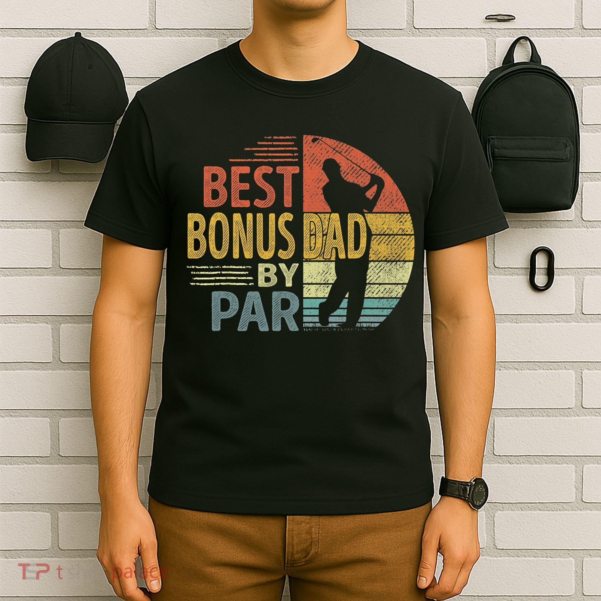 Father's Day Best Bonus Dad By Par Golf Gifts For Dad T-Shirt