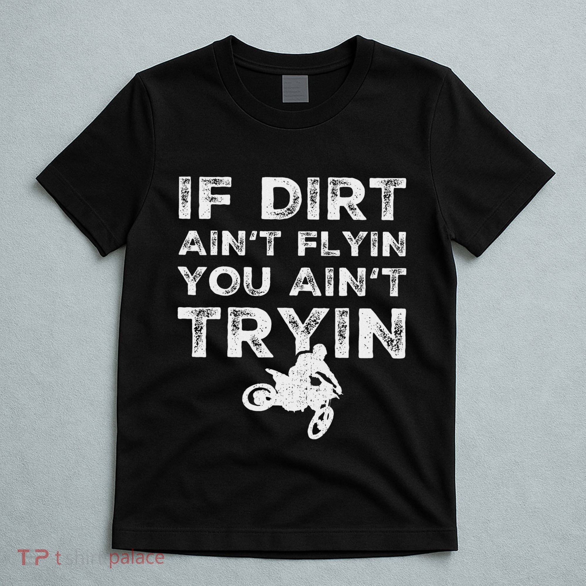 Funny Dirt Bike Riding Mx Motocross Rider Supercross T-Shirt