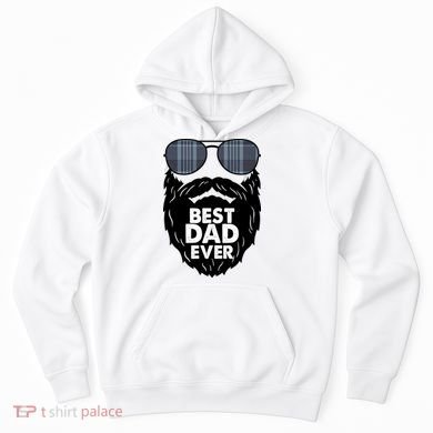 Father's Day Best Dad Ever Funny Beard Glasses Gift For Father Hoodie