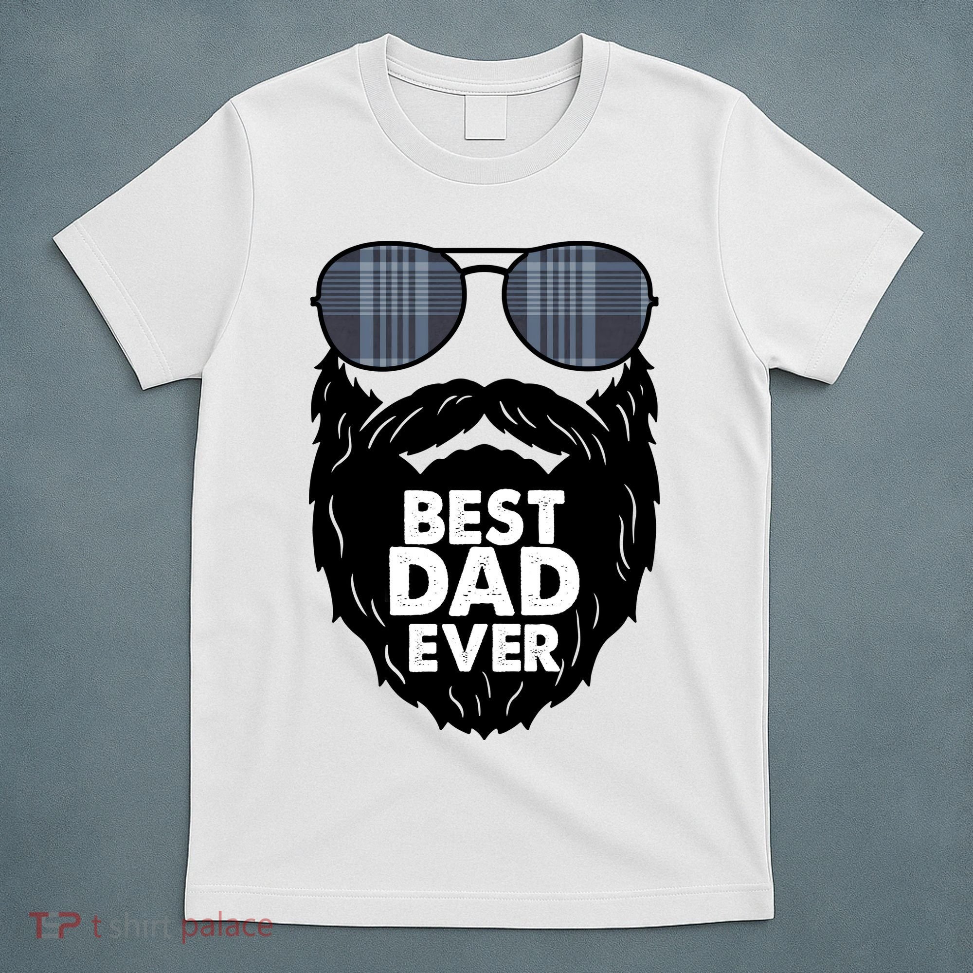 Father's Day Best Dad Ever Funny Beard Glasses Gift For Father T-Shirt