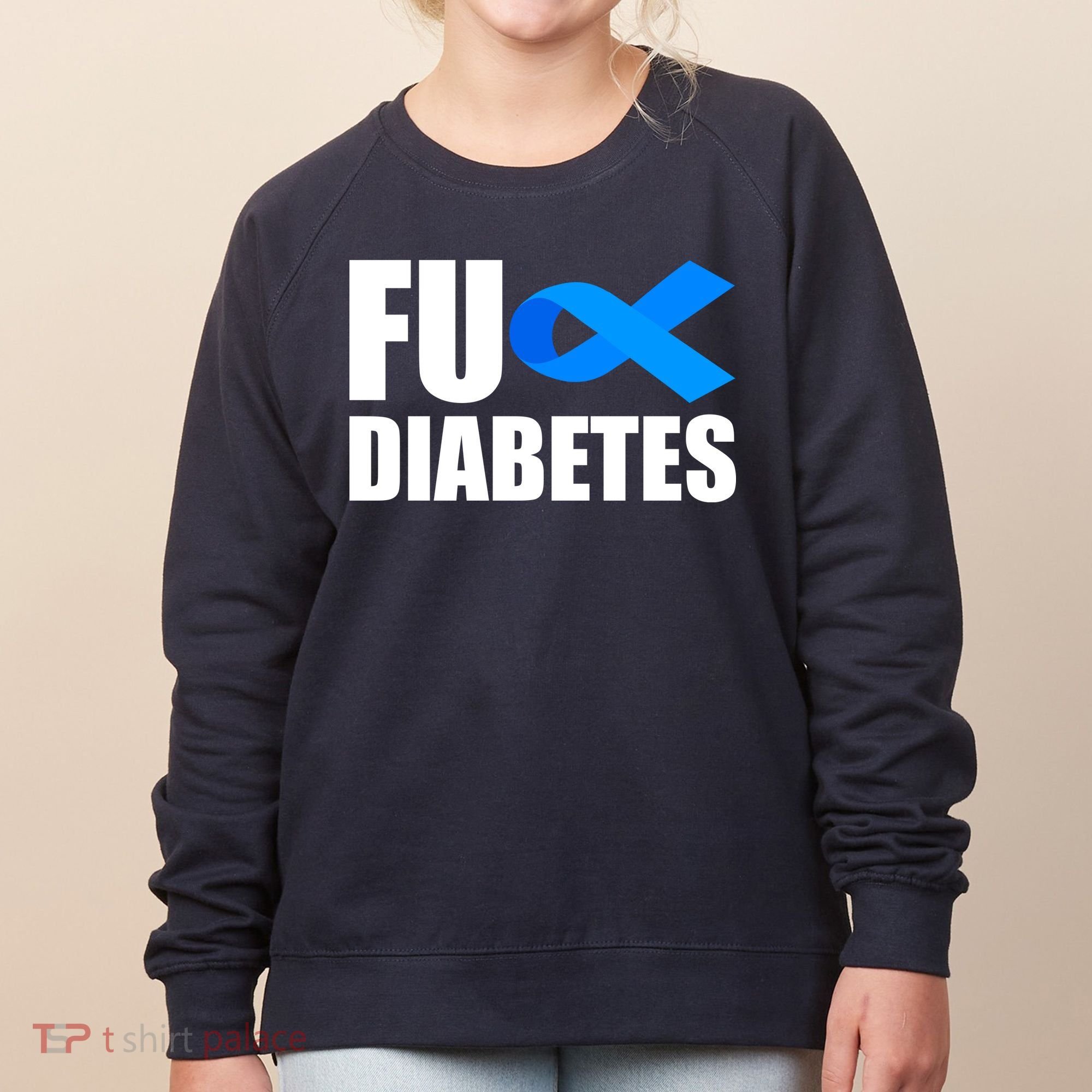 Fuck Diabetes Blue Ribbon Awareness Women's Sweatshirt