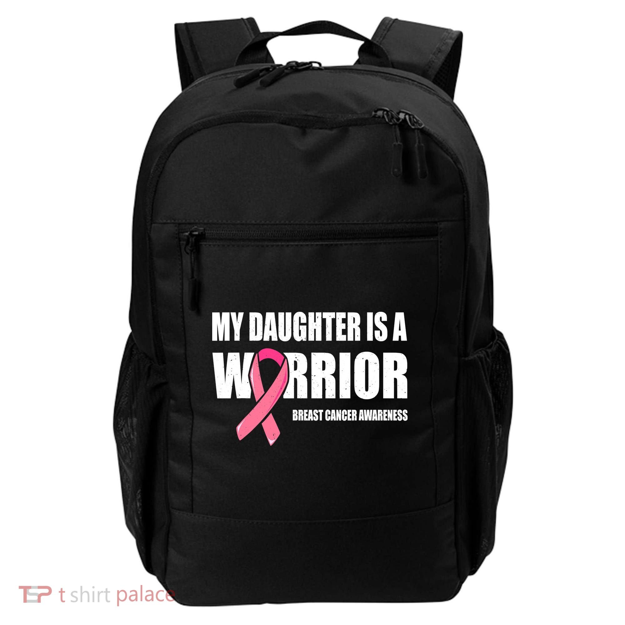 Funny Daughter Breast Cancer Breast Cancer Warrior Backpack
