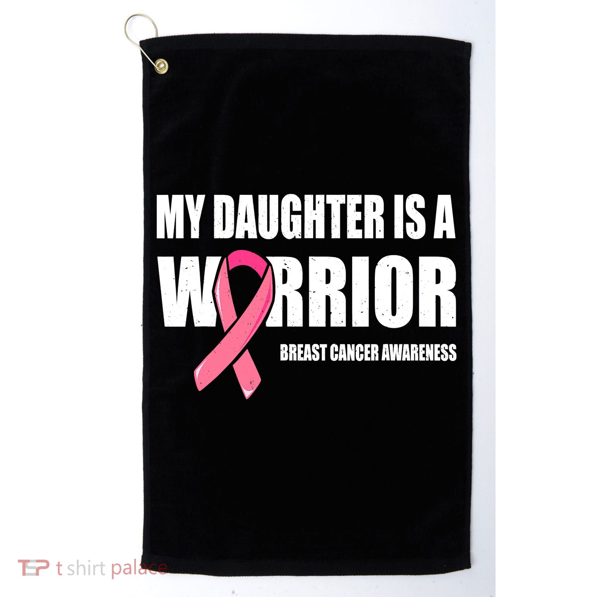 Funny Daughter Breast Cancer Breast Cancer Warrior Golf Towel
