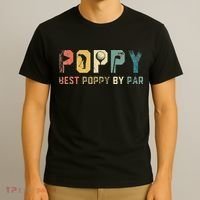 Father's Day Best Poppy By Par Golf Gifts For Dad Grandpa T-Shirt thumb 3