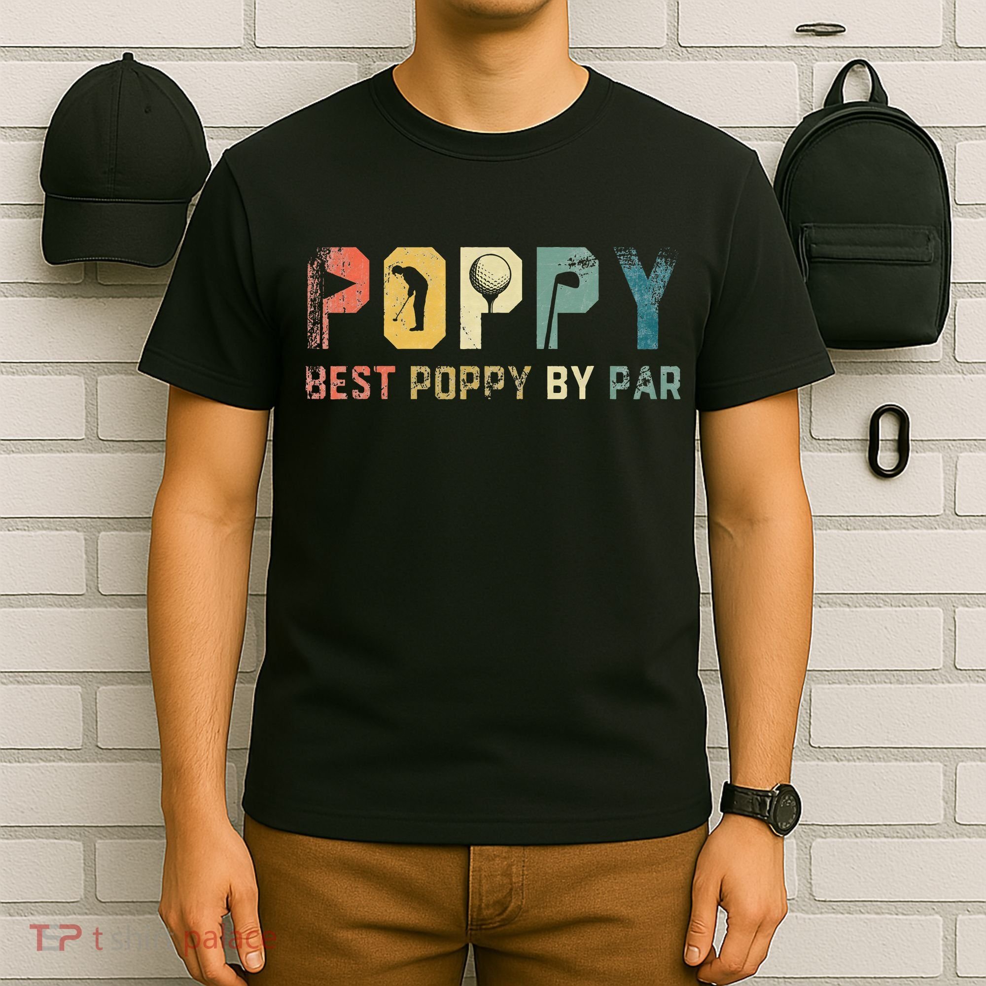 Father's Day Best Poppy By Par Golf Gifts For Dad Grandpa T-Shirt