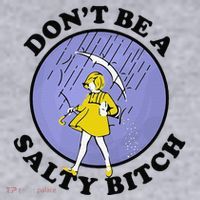 Funny DonT Be A Salty Bitch Gift Women's Sweatshirt thumb 2