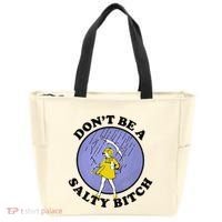 Funny DonT Be A Salty Bitch Gift Tote Bag thumb 0