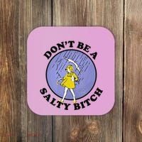 Funny DonT Be A Salty Bitch Gift Coaster thumb 0