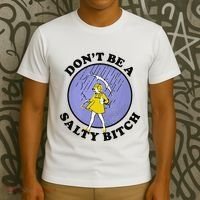 Funny DonT Be A Salty Bitch Gift T-Shirt thumb 3