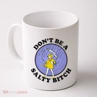Funny DonT Be A Salty Bitch Gift Coffee Mug thumb 0