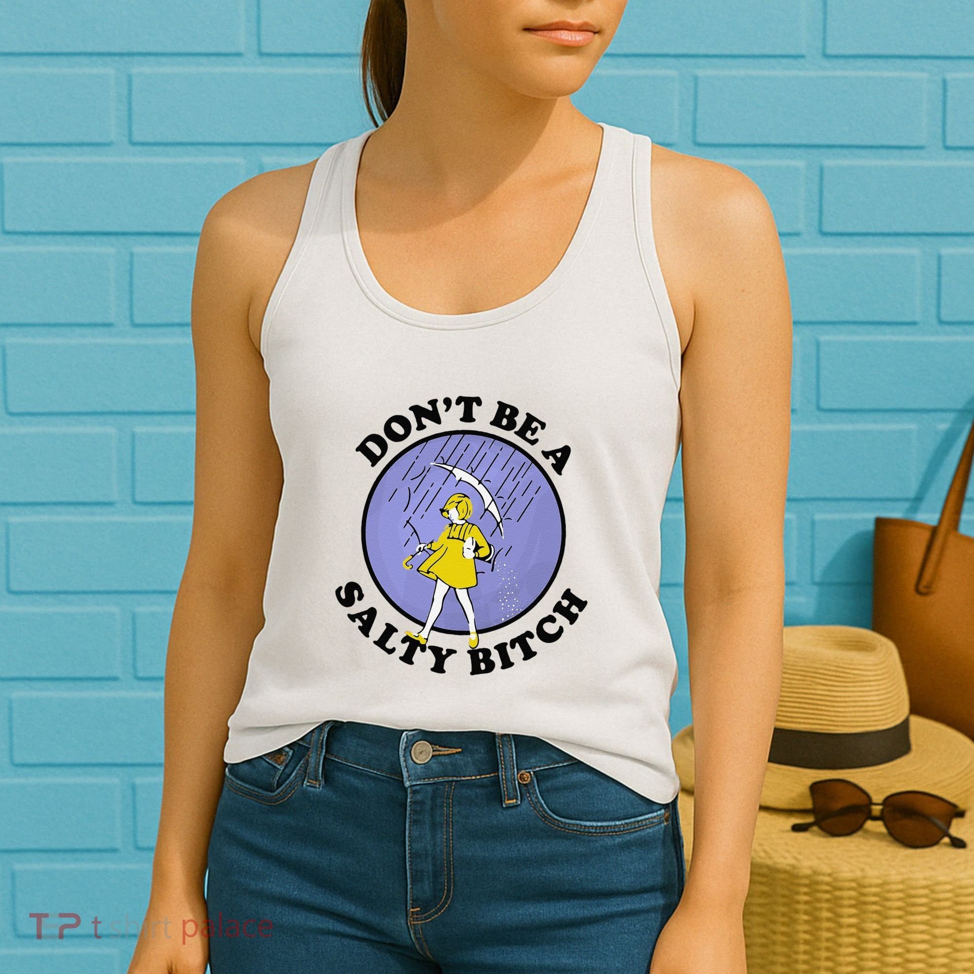 Funny DonT Be A Salty Bitch Gift Women's Tank Top