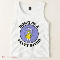 Funny DonT Be A Salty Bitch Gift Tank Top thumb 2