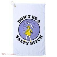 Funny DonT Be A Salty Bitch Gift Golf Towel thumb 0