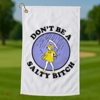 Funny DonT Be A Salty Bitch Gift Golf Towel thumb 1