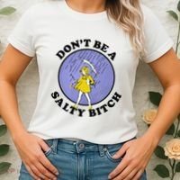 Funny DonT Be A Salty Bitch Gift Women's T-Shirt thumb 2