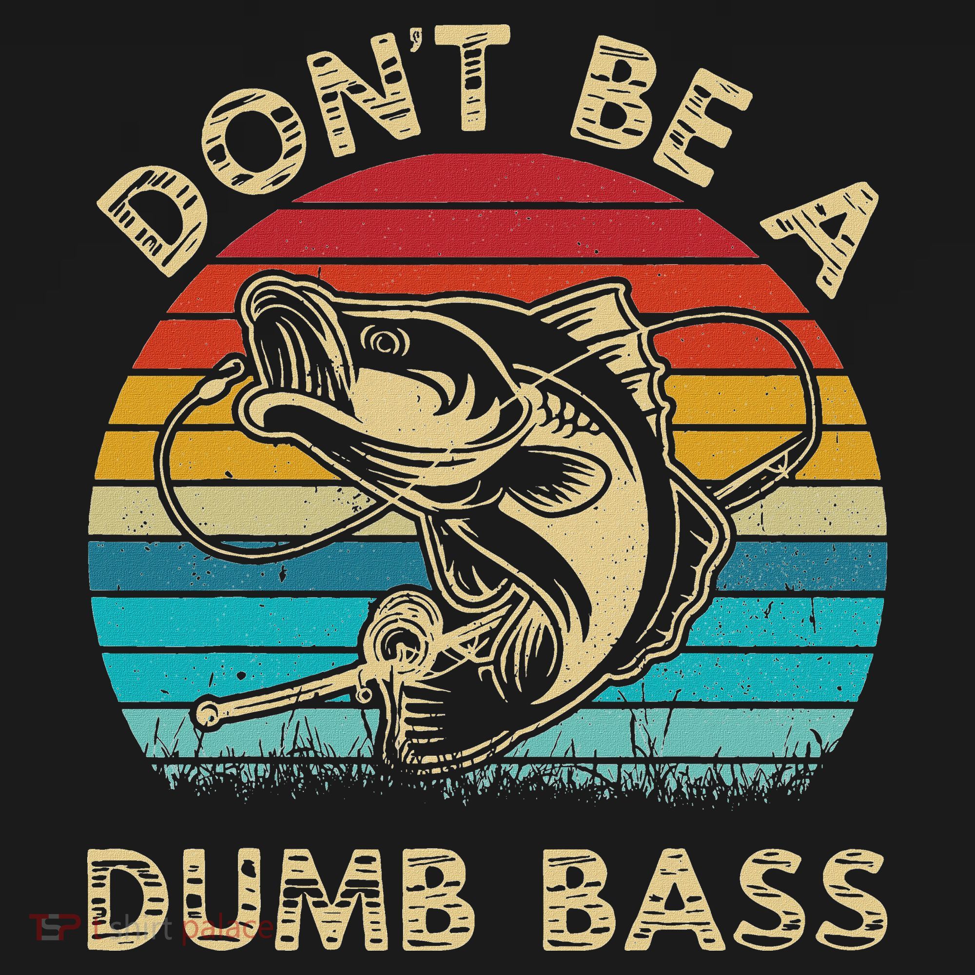 Fishing Dont Be Dumb Bass Doggie Tank