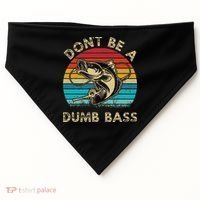 Fishing Dont Be Dumb Bass USA-Made Doggie Bandana thumb 0