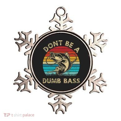 Fishing Dont Be Dumb Bass Ornament