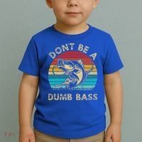 Fishing Dont Be Dumb Bass Toddler T-Shirt thumb 2