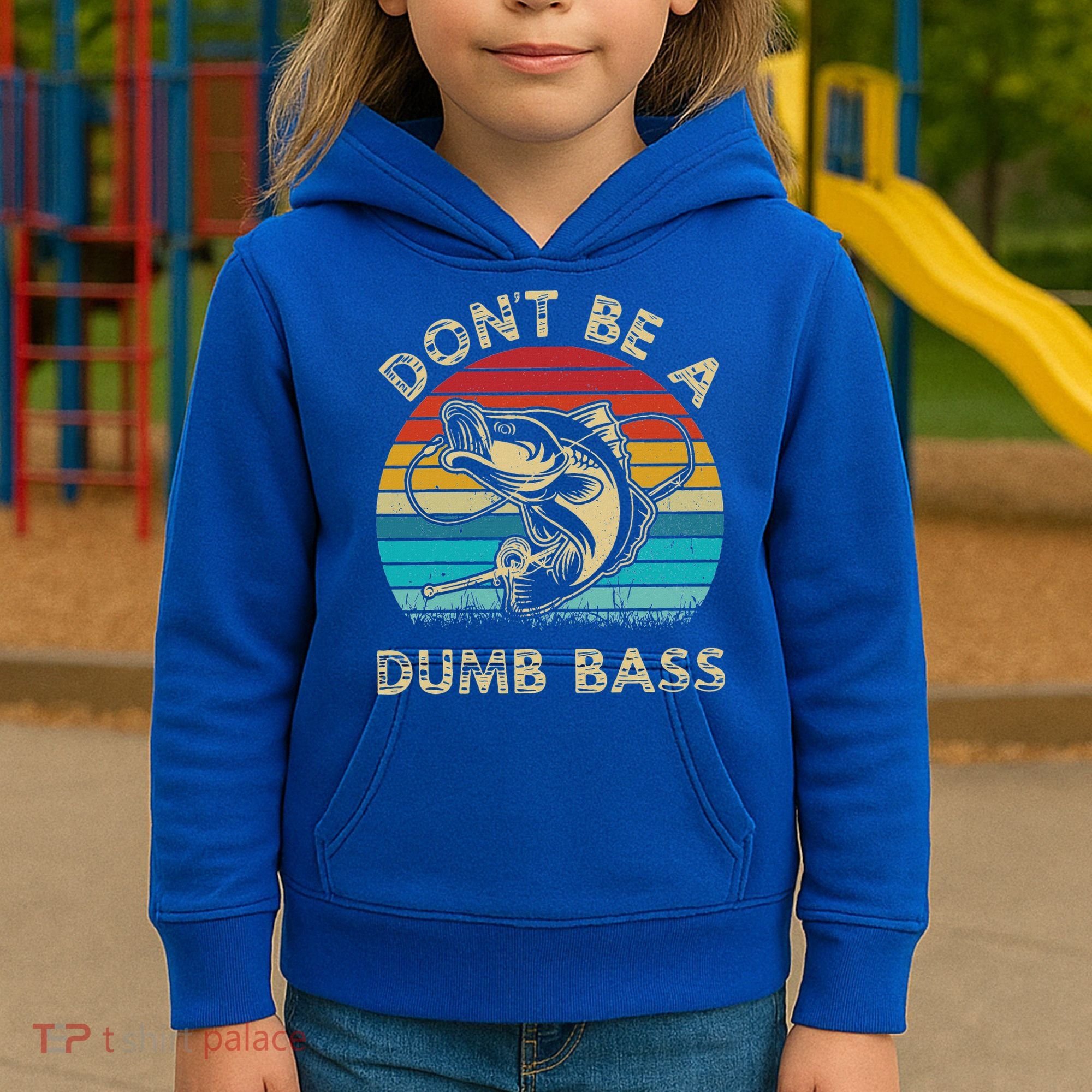 Fishing Dont Be Dumb Bass Kids Hoodie