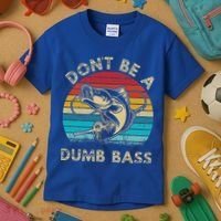 Fishing Dont Be Dumb Bass Kids T-Shirt thumb 3