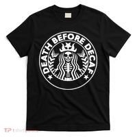 Funny Death Before Decaf Gift Cozy Coffee Lover Skeleton T-Shirt thumb 0