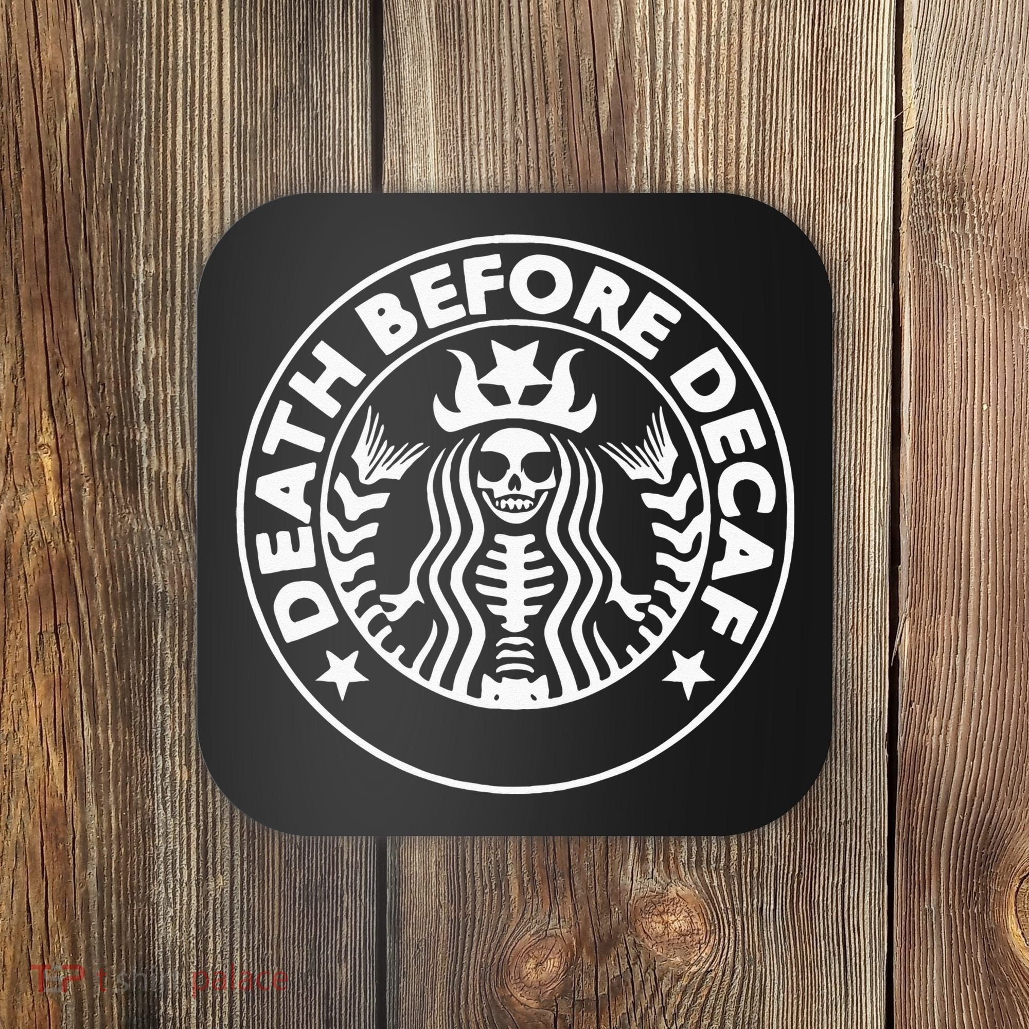 Funny Death Before Decaf Gift Cozy Coffee Lover Skeleton Coaster