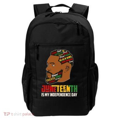 Father's Day Black King Juneteenth Is My Independence Day Backpack
