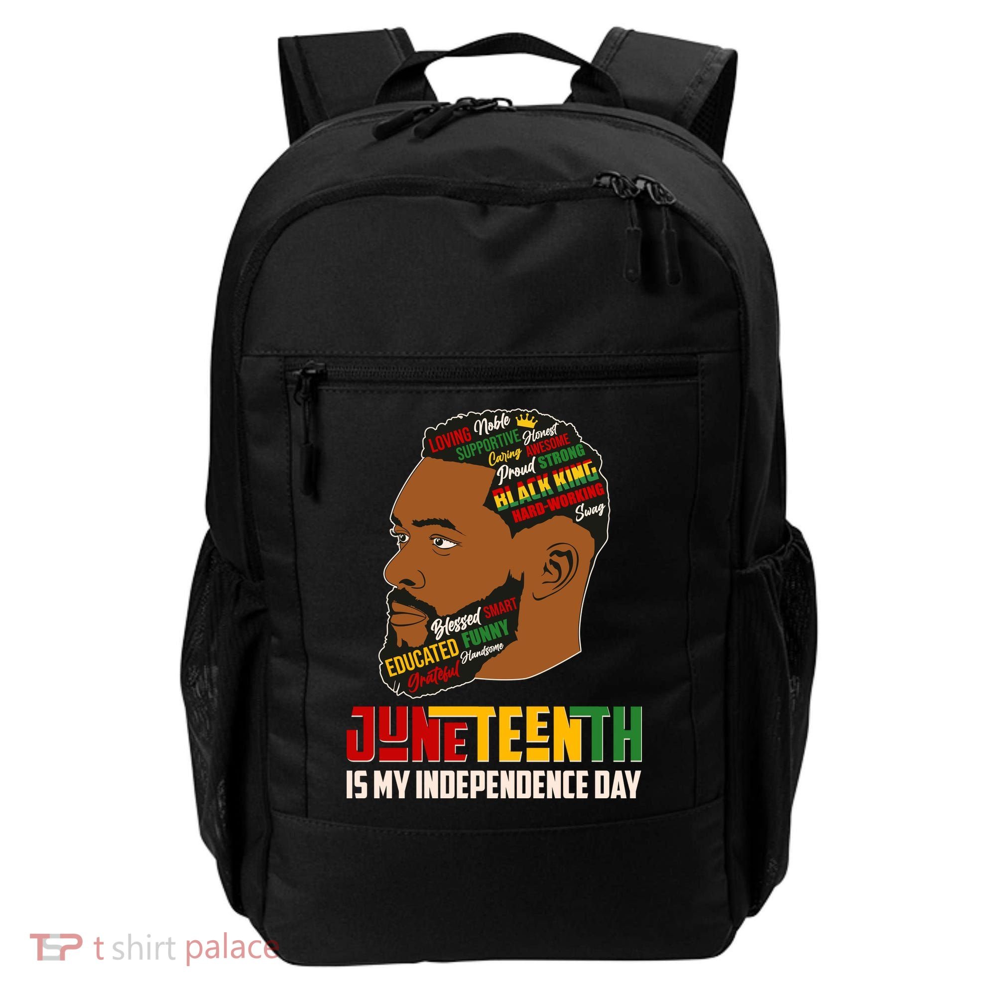 Father's Day Black King Juneteenth Is My Independence Day Backpack