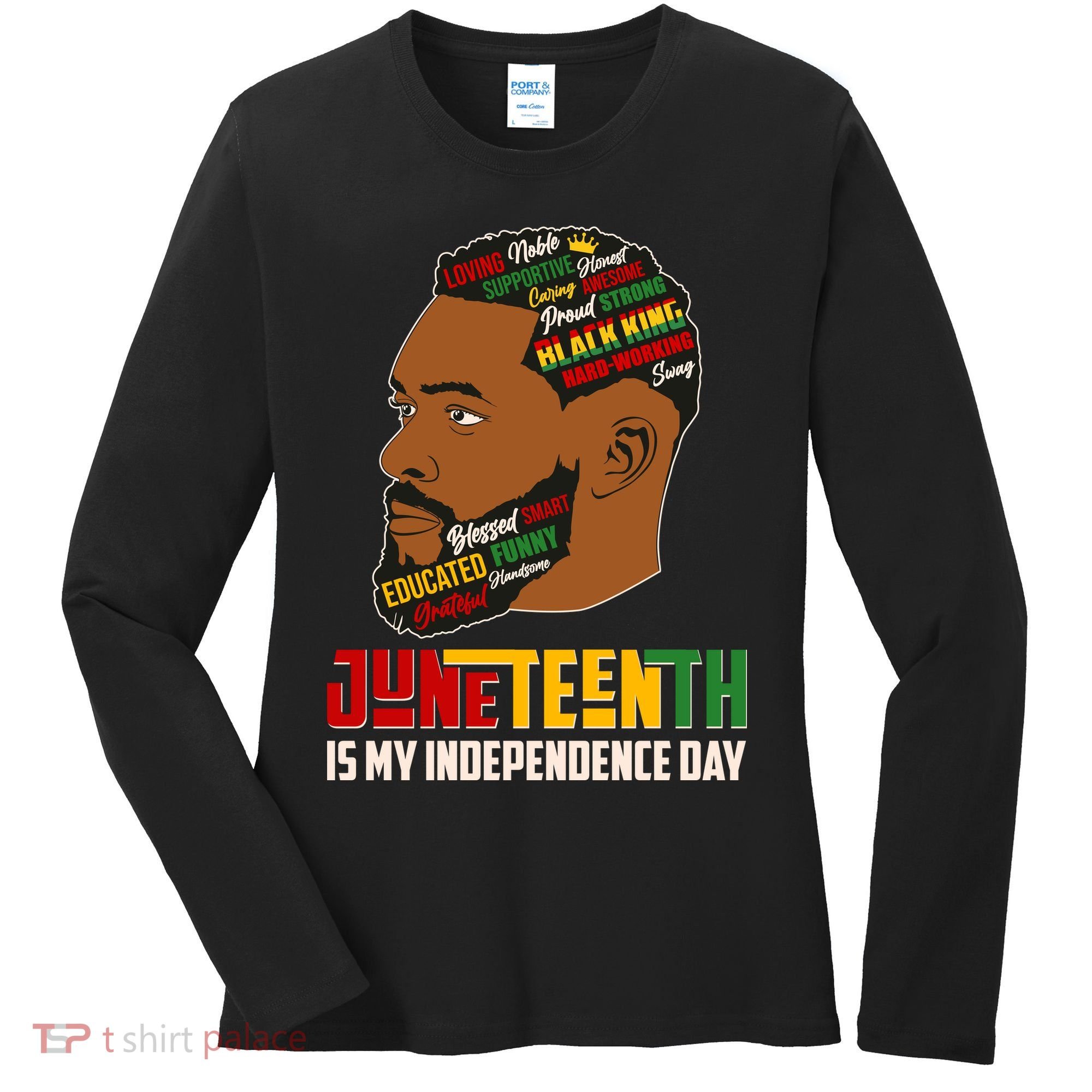 Father's Day Black King Juneteenth Is My Independence Day Women's Long Sleeve Shirt