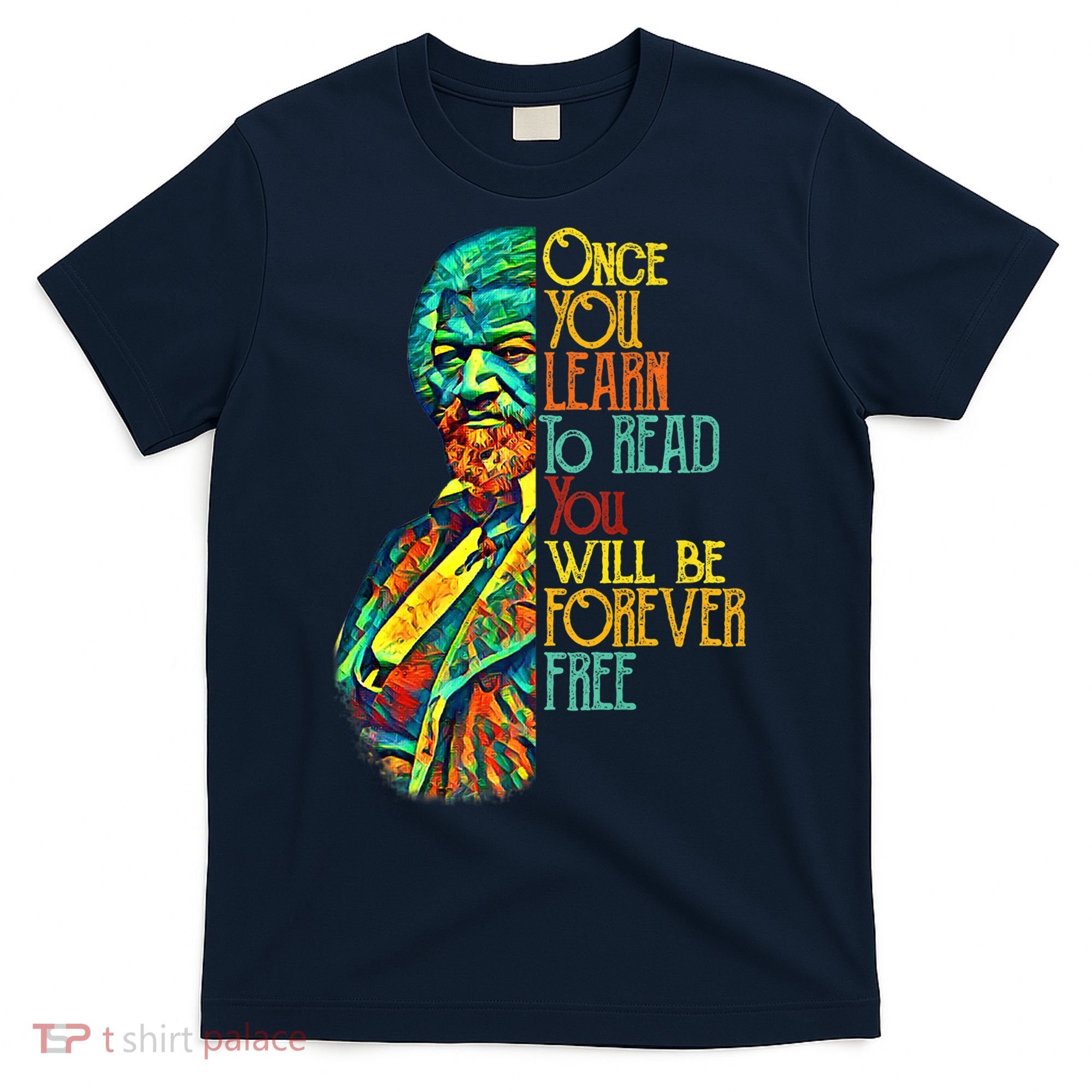 Frederick Douglass Black Leader Quote Black History Month T-Shirt
