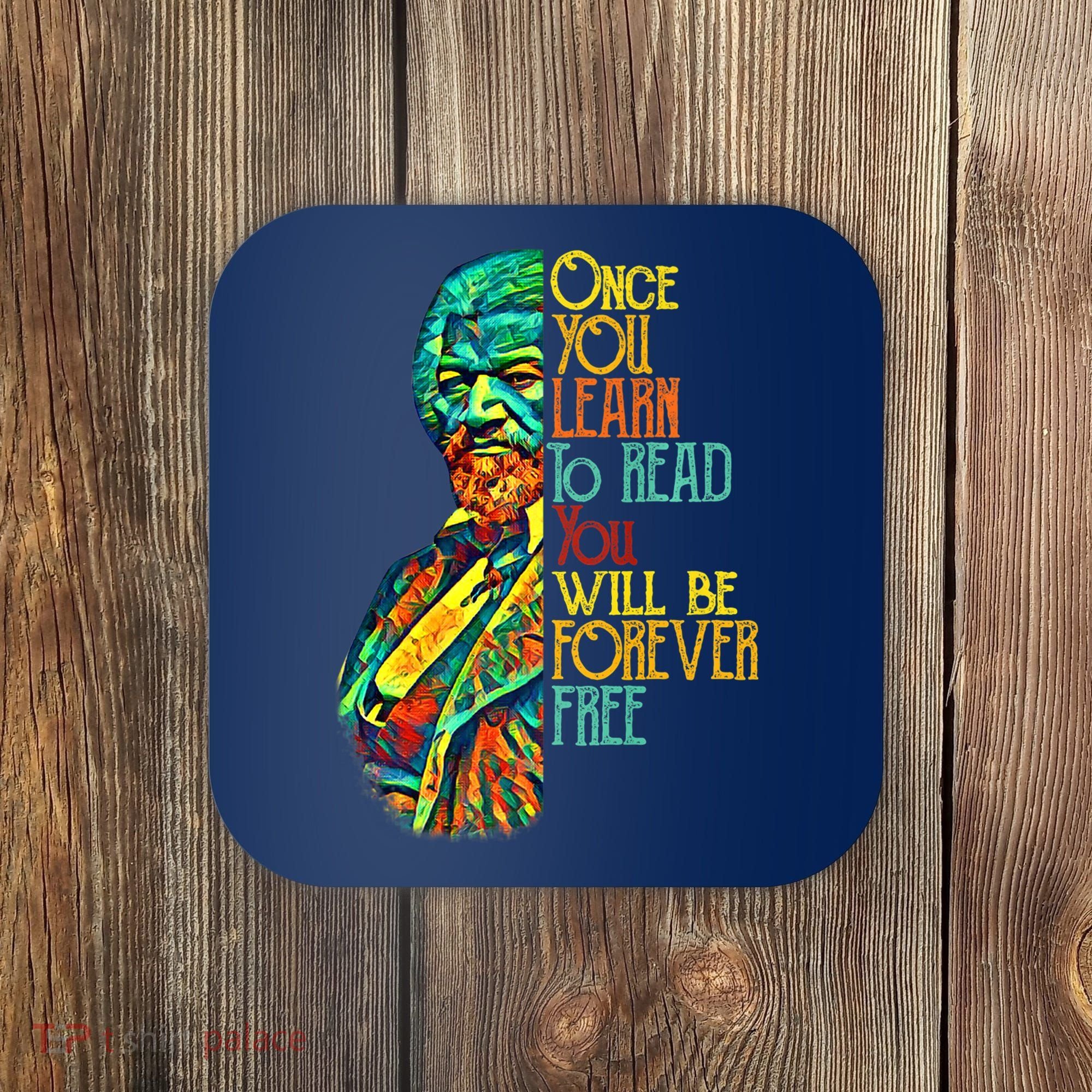Frederick Douglass Black Leader Quote Black History Month Coaster
